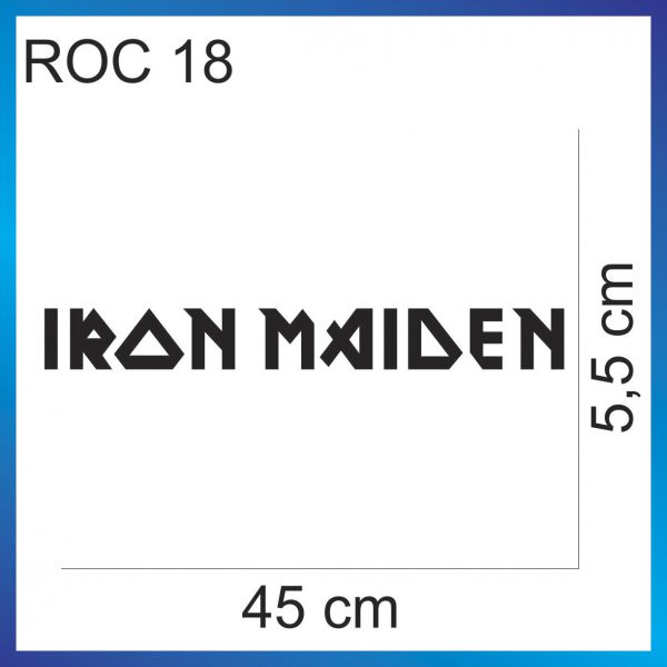 ROC 18 - IRON MAIDEN - 45cmx5,5cm